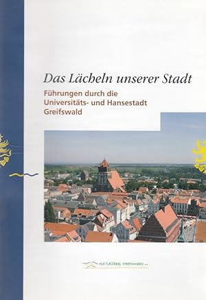 Das Lächeln unserer Stadt - Führungen durch die Universitäts- und Hansestadt Greifswald