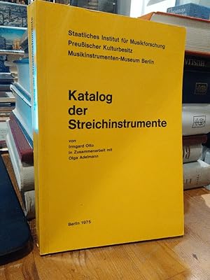 Bild des Verkufers fr Katalog der Streichinstrumente. zum Verkauf von Antiquariat Thomas Nonnenmacher