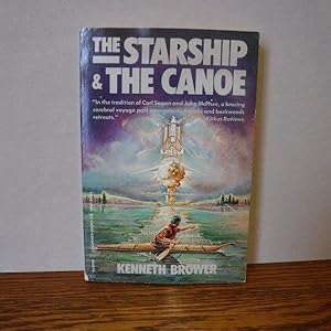 Seller image for The Starship and the Canoe for sale by Old Scrolls Book Shop