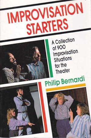 Imagen del vendedor de Improvisation Starters: a Collection of 900 Improvisation Situations for the Theater a la venta por Goulds Book Arcade, Sydney