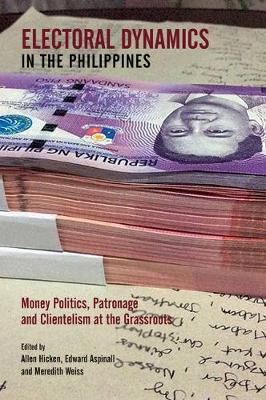 Bild des Verkufers fr Electoral Dynamics in the Philippines. Money Politics, Patronage and Clientelism at the Grassroots. zum Verkauf von Asia Bookroom ANZAAB/ILAB