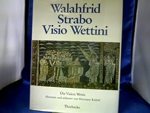 Visio Wettini : lat.-dt. = Die Vision Wettis. Walahfrid Strabo. Übers., Einf. u. Erl. von Hermann...