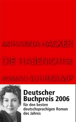 Die Habenichtse : Roman. Katharina Hacker