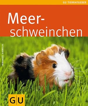 Bild des Verkufers fr Meerschweinchen. Autor: Immanuel Birmelin. Fotogr.: Oliver Giel / GU-Tierratgeber zum Verkauf von NEPO UG