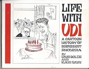 Life With UDI: A Cartoon History Of Independent Rhodesia