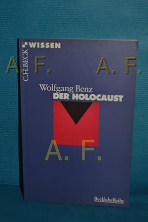 Bild des Verkufers fr Der Holocaust Wolfgang Benz / Beck'sche Reihe , 2022 : C. H. Beck Wissen, Teil von: Anne-Frank-Shoah-Bibliothek zum Verkauf von Antiquarische Fundgrube e.U.