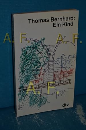 Imagen del vendedor de Ein Kind Thomas Bernhard / dtv , 10385 a la venta por Antiquarische Fundgrube e.U.