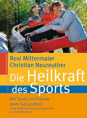 Die Heilkraft des Sports: Mit Spaß und Freude mehr Gesundhei