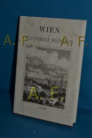 Bild des Verkufers fr Wien : ill. Wegweiser durch Wien u. Umgebungen [Moriz Bermann] zum Verkauf von Antiquarische Fundgrube e.U.