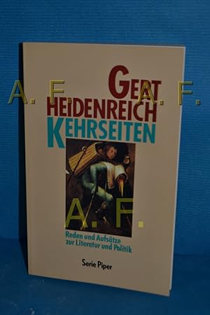 Seller image for Kehrseiten : Reden und Aufstze zur Literatur und Politik Gert Heidenreich / Piper , Bd. 1517 for sale by Antiquarische Fundgrube e.U.