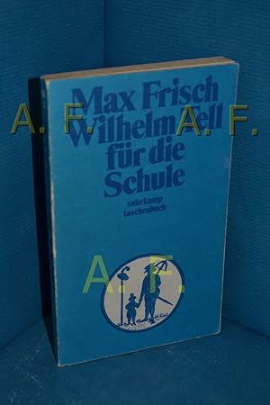 Imagen del vendedor de Wilhelm Tell fr die Schule. Suhrkamp-Taschenbuch , 2 a la venta por Antiquarische Fundgrube e.U.