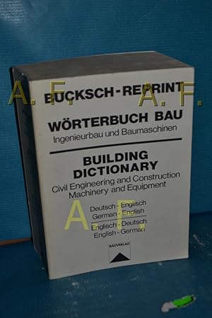 Bild des Verkufers fr Wrterbuch fr Ingenieurbau und Baumaschinen = Dictionary of civil engineering and construction, machinery and equipment zum Verkauf von Antiquarische Fundgrube e.U.