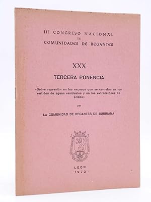 III CONGRESO NACIONAL DE COMUNIDADES DE REGANTES XXX - 30. TERCERA PONENCIA (La Comunidad De Regante