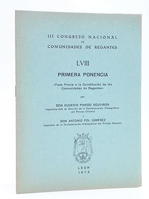 III CONGRESO NACIONAL DE COMUNIDADES DE REGANTES LVIII - 58. PRIMERA PONENCIA (Eugenio Pinedo Souvir