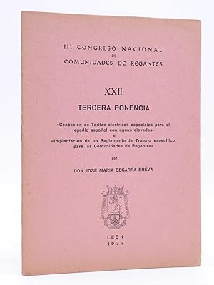 Bild des Verkufers fr III CONGRESO NACIONAL DE COMUNIDADES DE REGANTES XXII - 22. TERCERA PONENCIA (Jos Mara Segarra Bre zum Verkauf von Libros Fugitivos