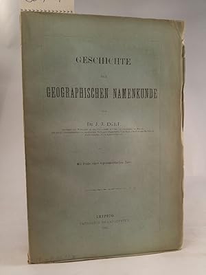 Seller image for Geschichte der geographischen Namenkunde. Mit Probe einer toponomastischen Carte for sale by ANTIQUARIAT Franke BRUDDENBOOKS