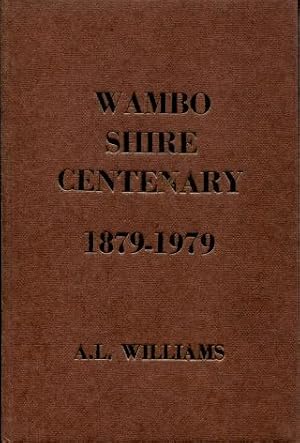 Wambo Shire Centenary 1879 - 1979