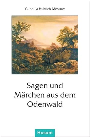 Seller image for Sagen und Mrchen aus dem Odenwald for sale by Antiquariat Armebooks