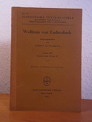 Seller image for Wolfram von Eschenbach. Zweites Heft: Parzival Buch VII bis XI for sale by Antiquariat Weber