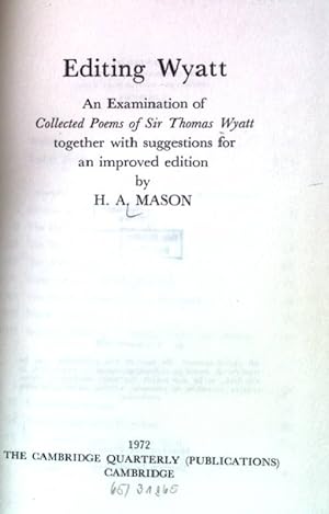 Bild des Verkufers fr Editing Wyatt: an examination of "Collected poems of Thomas Wyatt" with suggestions for an improved edition. Cambridge Quarterly zum Verkauf von books4less (Versandantiquariat Petra Gros GmbH & Co. KG)