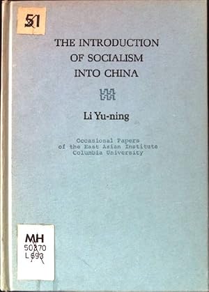 Imagen del vendedor de Introduction of Socialism into China (Study of East Asia Institute) Occasional papers of East Asian institute Columbia University. a la venta por books4less (Versandantiquariat Petra Gros GmbH & Co. KG)