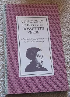 Seller image for A CHOICE OF CHRISTINA ROSSETTI VERSE for sale by CHESIL BEACH BOOKS