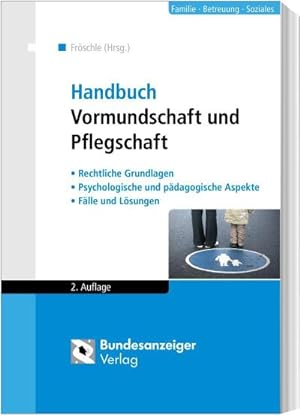 Bild des Verkufers fr Handbuch Vormundschaft und Pflegschaft (2. Auflage) zum Verkauf von BuchWeltWeit Ludwig Meier e.K.