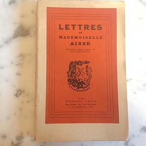 Lettres de Mademoiselle AISSE à Madame CALANDRINI. Etude de SAINTE - BEUVE .
