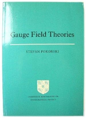 Gauge Field Theories