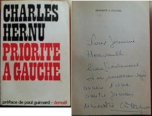 Immagine del venditore per Charles HERNU Priorite a Gauche LYON Villeurbanne DEDICACE Envoi SOCIALISME venduto da CARIOU1