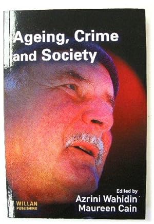 Bild des Verkufers fr Ageing, Crime and Society zum Verkauf von PsychoBabel & Skoob Books