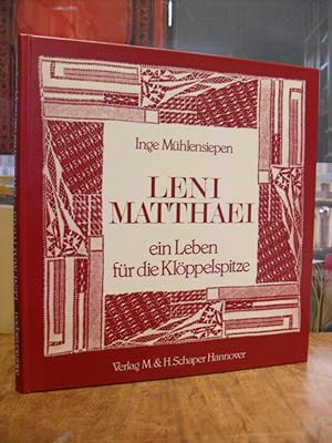 Leni Matthaei, ein Leben für die Klöppelspitze,