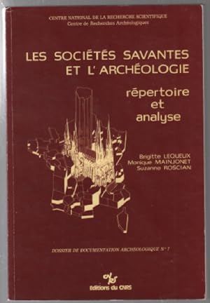 Sociétés savantes et l'archéologie : Répertoire et analyse