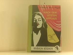 Seller image for Nach dem letzten Applaus for sale by Book Broker
