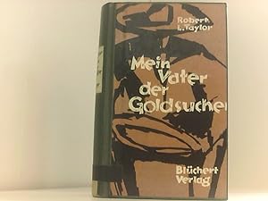 Seller image for Mein Vater, der Goldsucher for sale by Book Broker