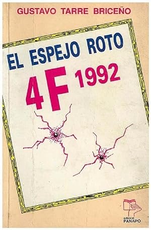 Imagen del vendedor de El Espejo Roto: 4 de febrero 1992 (Spanish Edition) a la venta por Von Kickblanc