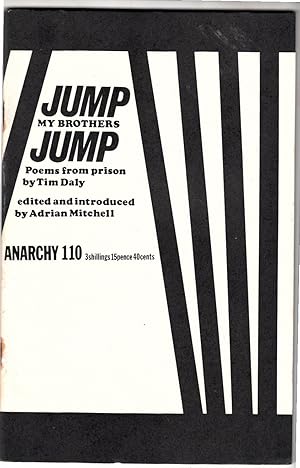 Anarchy 110 (vol 10 no 4 April 1970) | Jump My Brothers Jump | Poems from Prison by Tim Daly ( Ad...