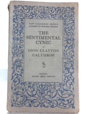 Seller image for The Sentimental Cynic for sale by World of Rare Books