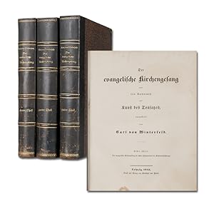 Der evangelische Kirchengesang und sein Verhältniß zur Kunst des Tonsatzes, dargestellt. 3 Bände.