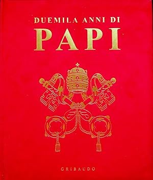 Image du vendeur pour Duemila anni di papi. mis en vente par Studio Bibliografico Adige