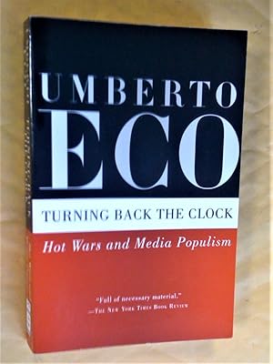 Turning Back the Clock: Hot Wars and Media Populism