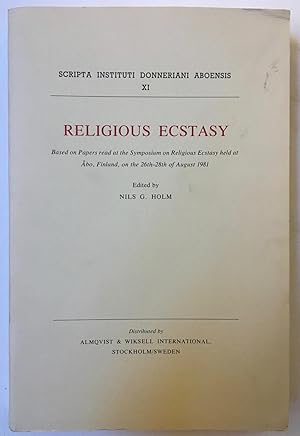 Immagine del venditore per Religious Ecstasy [Scripta Instituti Donneriani Aboensis, 11.] venduto da Joseph Burridge Books