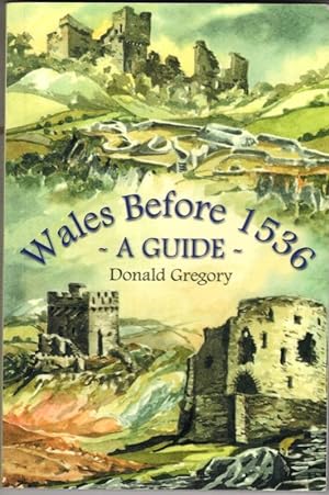 Seller image for Wales Before 1536: A Guide for sale by High Street Books