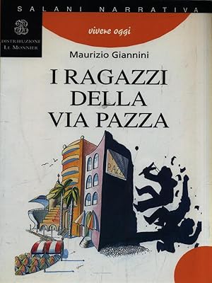 Seller image for I ragazzi della pazza for sale by Librodifaccia