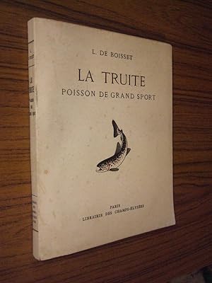 Imagen del vendedor de La truite, poisson de grand sport. a la venta por Domifasol