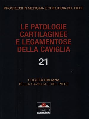 Bild des Verkufers fr Le patologie cartilaginee e legamentose della caviglia zum Verkauf von Librodifaccia