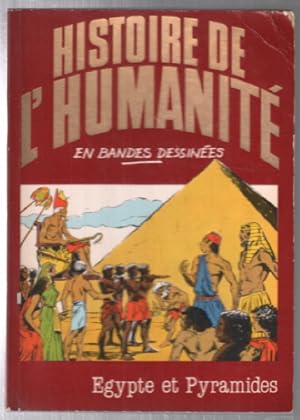 Egypte et pyramide (histoire de l'humanité en bande dessinées)
