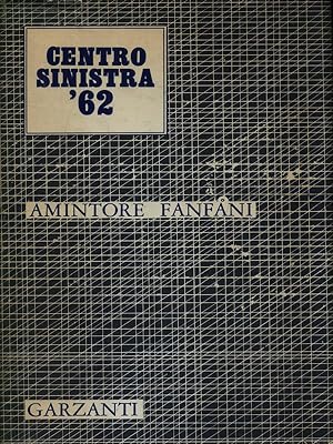 Bild des Verkufers fr Centro Sinistra '62 zum Verkauf von Librodifaccia