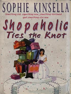 Bild des Verkufers fr Shopaholic Ties The Knot zum Verkauf von Librodifaccia