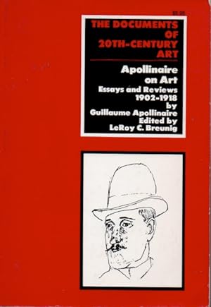 Immagine del venditore per Apollinaire on Art _ Essays and Reviews 1902-1918 venduto da San Francisco Book Company
